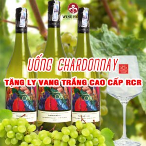 Uống Chardonnay – Tặng Ngay Ly Vang Trắng Cao Cấp RCR Từ WineHome